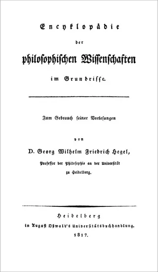 Georg Wilhelm Friedrich Hegel: Encyclopedia of the Philosophical Sciences